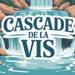 Illustration de la cascade de la Vis avec eaux turquoise et végétation méditerranéenne