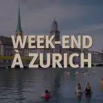 Illustration week end à Zurich avec vieille ville lac et Zurich West